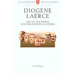 Vies et doctrines des philosophes illustres (Poche)