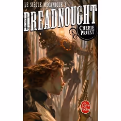 ISBN Dreadnought (Le Siècle mécanique, Tome 3), Français, 544 pages