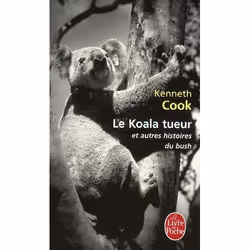 ISBN Le Koala Tueur Et Autres Histoires Du Bush, Romance, Français, Livre broché