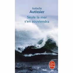 ISBN Seule La Mer S'En Souviendra, Romance, Français, Livre broché