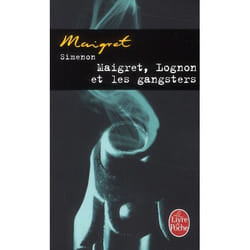 Maigret, Lognon et les gangsters