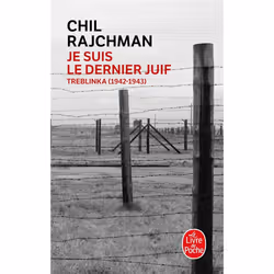 ISBN Je Suis Le Dernier Juif; Treblinka (1942-1943), histoire, Français