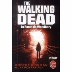 ISBN The Walking Dead T.2 : La Route De Woodbury, Science Fiction, Français, Livre broché