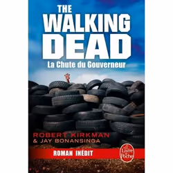 ISBN La Chute du Gouverneur (The Walking Dead, Tome 3), Français, 288 pages