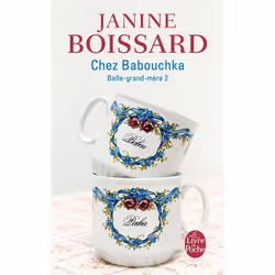 ISBN Chez Babouchka (Belle-Grand-Mere, Tome 2), Romance, Français, Livre broché