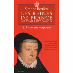 ISBN Les Annees Sanglantes (Les Reines De France Au Temps Des Valois, Tome 2), histoire, Français, Livre broché