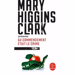 ISBN M.Higgins Clark présente : Au commencement était le crime, Thrillers, Français, 320 pages