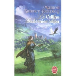 La Colline du dernier adieu (Poche)