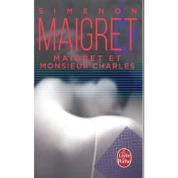 Maigret et Monsieur Charles