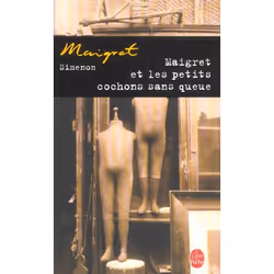ISBN Maigret Et Les Petits Cochons Sans Queue, Thrillers, Français, Livre broché