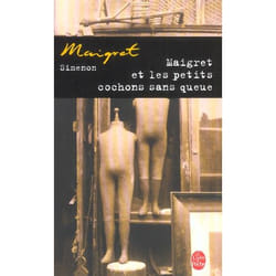 Maigret et les petits cochons sans queue