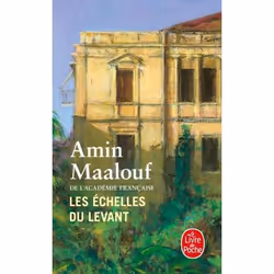 ISBN Les Echelles du Levant, Novel, Français, 254 pages