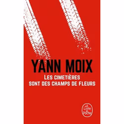 ISBN Les cimetières sont des champs de fleurs, Novel, Français, 344 pages