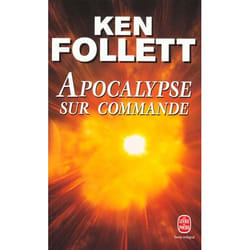 Apocalypse sur commande