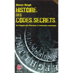 Histoire des codes secrets. De l'Egypte des pharao