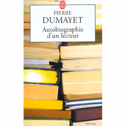 Le Livre de Poche AUTOBIOGRAPHIE D UN LECTEUR, Livre broché, 224 pages