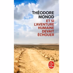 ISBN Et si l'aventure humaine devait échouer, Français, 284 pages