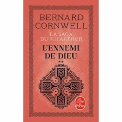 ISBN L'Ennemi de Dieu (La Saga du roi Arthur, Tome 2), 603 pages