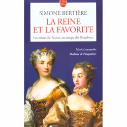 ISBN La Reine Et La Favorite (Les Reines De France Au Temps Des Bourbons, Tome 3), histoire, Français, Livre broché