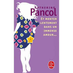 ISBN Et monter lentement dans un immense amour livre Novel Français