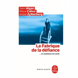 ISBN La Fabrique de la défiance ... et comment s'en sortir, Français, 192 pages