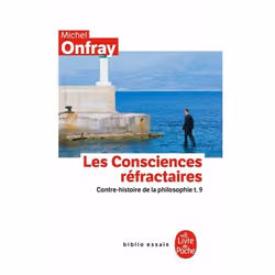 ISBN Contre-histoire de la philosophie tome 9 : Les Consciences réfractaires, philosophie, Français, 480 pages