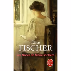 ISBN Les Noces de Marie-Victoire, Roman historique, Français, 336 pages