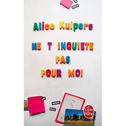 Ne t'inquiète pas pour moi (Poche)