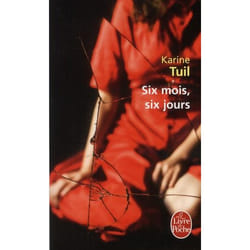 Six mois, six jours