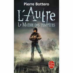 ISBN Le Maître des tempêtes (L'Autre, Tome 2), Fantaisie, Français, 360 pages