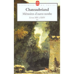 Mémoires d'outre-tombe (Tome 2) - Livres XIII à XXIV (Poche)