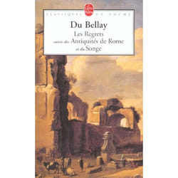 Les Regrets suivis des Antiquités de Rome et du Songe (Poche)