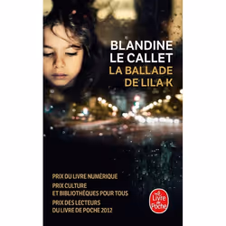 Le Livre de Poche LA BALLADE DE LILA K, Français, Livre broché, 354 pages