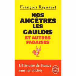 ISBN Nos Ancetres Les Gaulois Et Autres Fadaises, histoire, Français