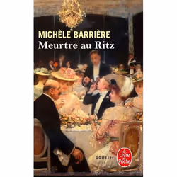 Le Livre de Poche MEURTRE AU RITZ : ROMAN INÉDIT