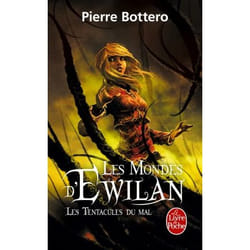 ISBN Les Tentacules du mal (Les Mondes d'Ewilan, Tome 3) livre Fantaisie Français
