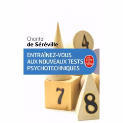 ISBN Entraînez-vous aux nouveaux tests psychotechniques, Français, 217 pages