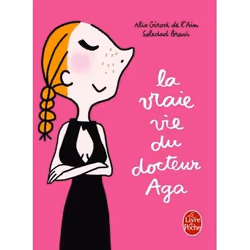 ISBN La Vraie Vie du docteur Aga, Français, 96 pages