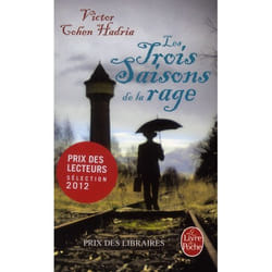 Les Trois Saisons de la rage (Poche)
