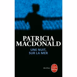 ISBN Une nuit sur la mer, Thrillers, Français, 384 pages