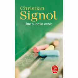 ISBN Une si belle école, Novel, Français, 312 pages