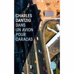 ISBN Dans un avion pour Caracas, Novel, Français, 312 pages