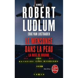 Le mensonge dans la peau - la ruse de Bourne