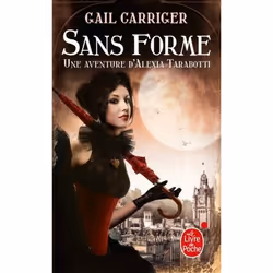 ISBN Sans forme (Le Protectorat de l'ombrelle, Tome 2), Français, 456 pages