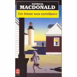 ISBN Une Femme Sous Surveillance, Thrillers, Français, Livre broché
