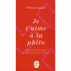 ISBN Je T'Aime A La Philo; Qunad Les Philosophes Parlent D'Amour Et De Sexe, philosophie, Français