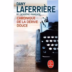 ISBN Chronique de la dérive douce, Roman, Français, 192 pages