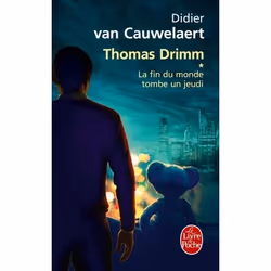 ISBN La fin du monde tombe un jeudi (Thomas Drimm tome 1), Roman, Français, 336 pages