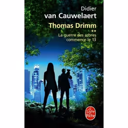 ISBN La guerre des arbres commence le 13 (Thomas Drimm tome 2), Novel, Français, 288 pages