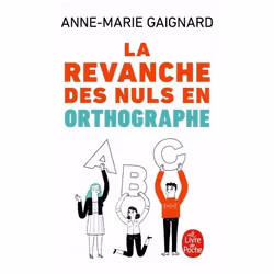 ISBN La Revanche des nuls en orthographe, Français, 224 pages
